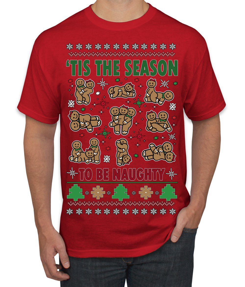 Tis' The Season To Be Naughty Unisex Ugly Christmas Sweater Men's T-Shirt