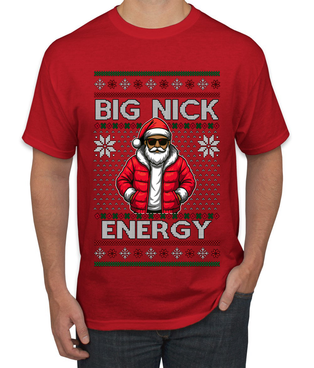 Big Nick Energy, Funny Humor, Ugly Christmas Sweater Men's T-Shirt