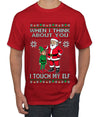When I Think About You I Touch My Elf, Ugly Christmas Sweater Men's T-Shirt