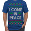 I Come in Peace Ugly Christmas Sweater Men's T-Shirt