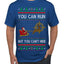 You Can Run But You Can't Hide Santa Sleigh Reindeer Ugly Christmas Sweater Men's T-Shirt