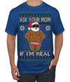 Ask Your Mom If I'm Real Funny Black Santa Claus Censored Ugly Christmas Sweater Men's T-Shirt