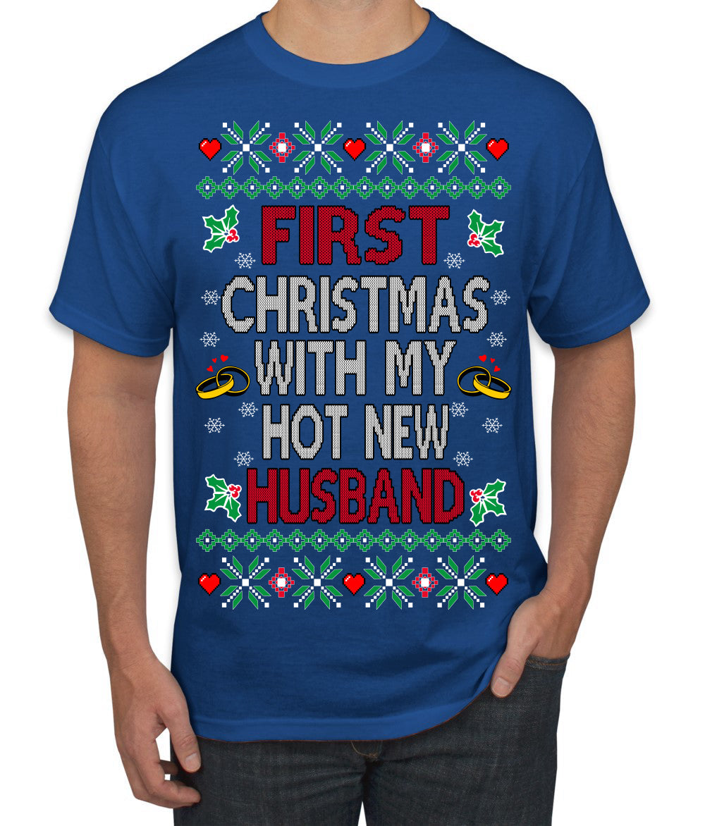 First Christmas With My Hot New Husband Classic Newlywed Ugly Christmas Sweater Men's T-Shirt