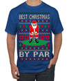 Best Christmas By Par Funny Santa Golfing Pun Sports Golf Ugly Christmas Sweater Men's T-Shirt