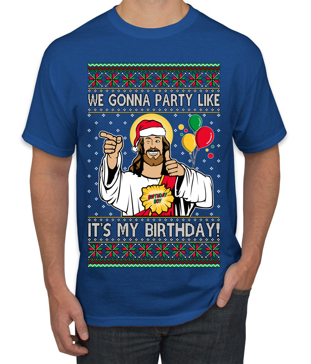 Gonna Party Like It's My Birthday Jesus Ugly Christmas Sweater Men's T-Shirt