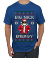 Big Nick Energy, Funny Humor, Ugly Christmas Sweater Men's T-Shirt