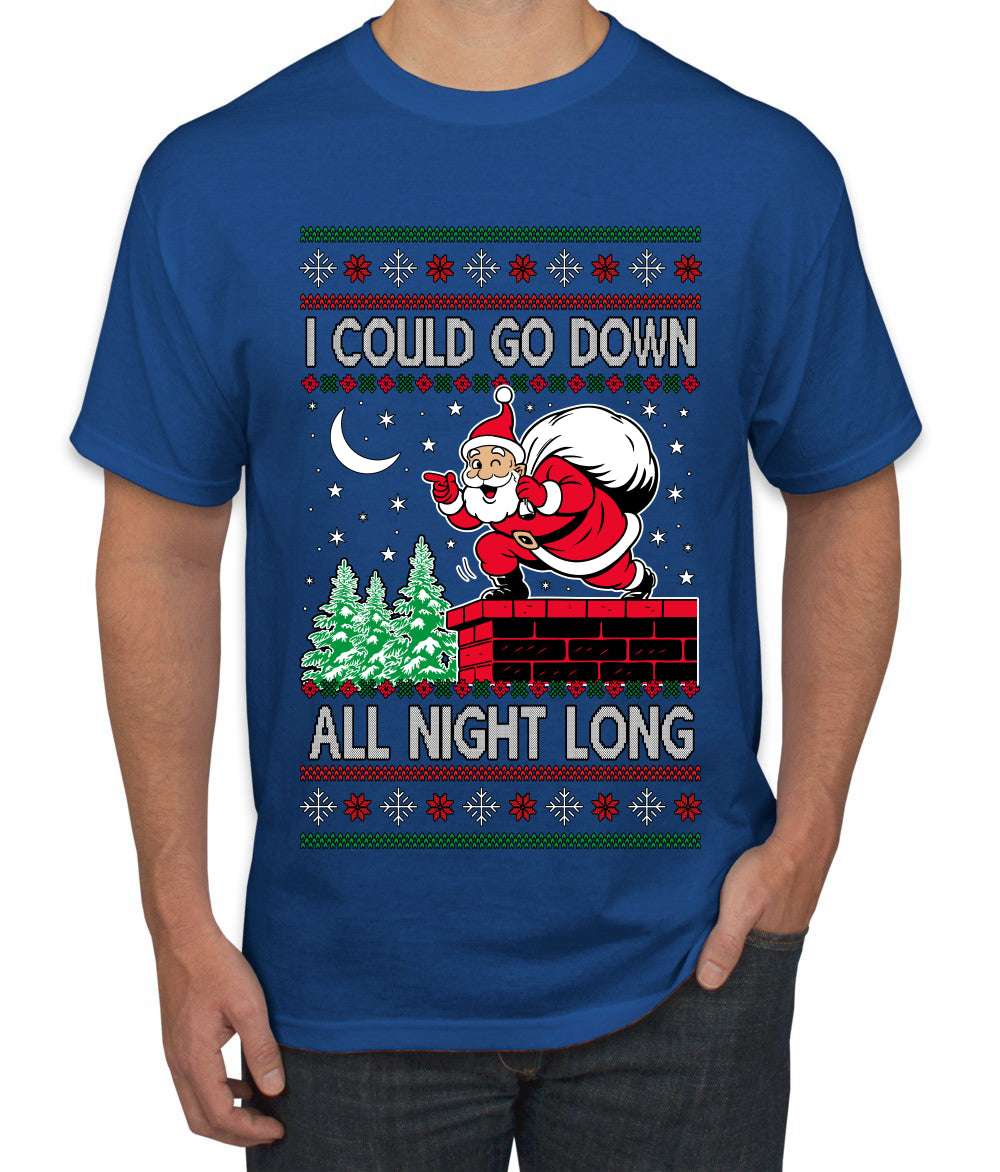 I Could Go Down All Night Long, Ugly Christmas Sweater Men's T-Shirt