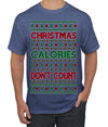 Christmas Calories Don't Count Funny Family Holidays Ugly Christmas Sweater Men's T-Shirt