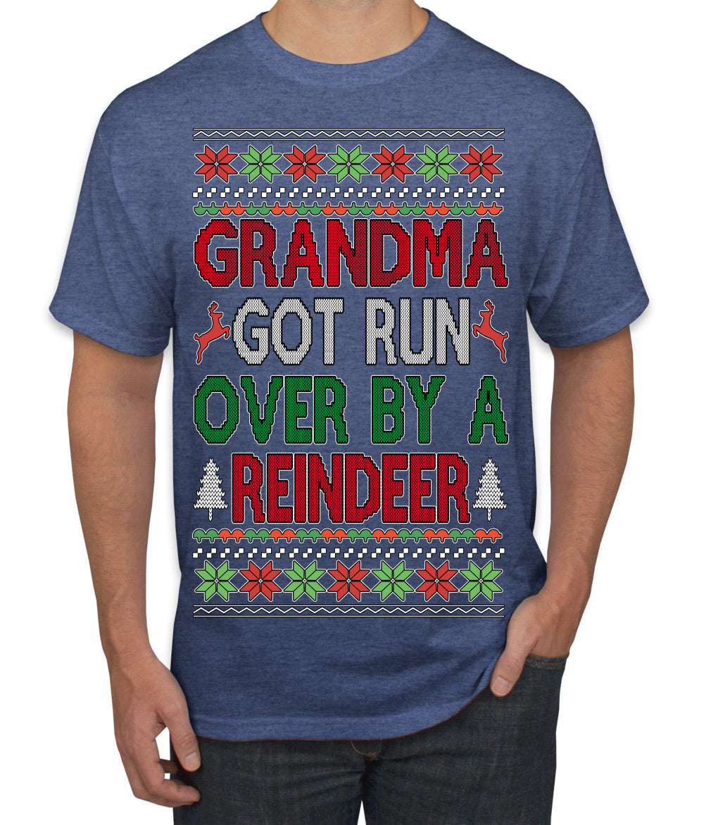 Grandma Got Ran Over by a Reindeer | Classic Xmas Song Holiday Movie Quote Ugly Christmas Sweater Men's T-Shirt