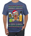Arriba Abajo Al Centro Pa'Dentro Cheers to Health Salud Ugly Christmas Sweater Men's T-Shirt