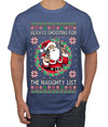 Always Shooting For The Naughty List Ugly Christmas Sweater Men's T-Shirt