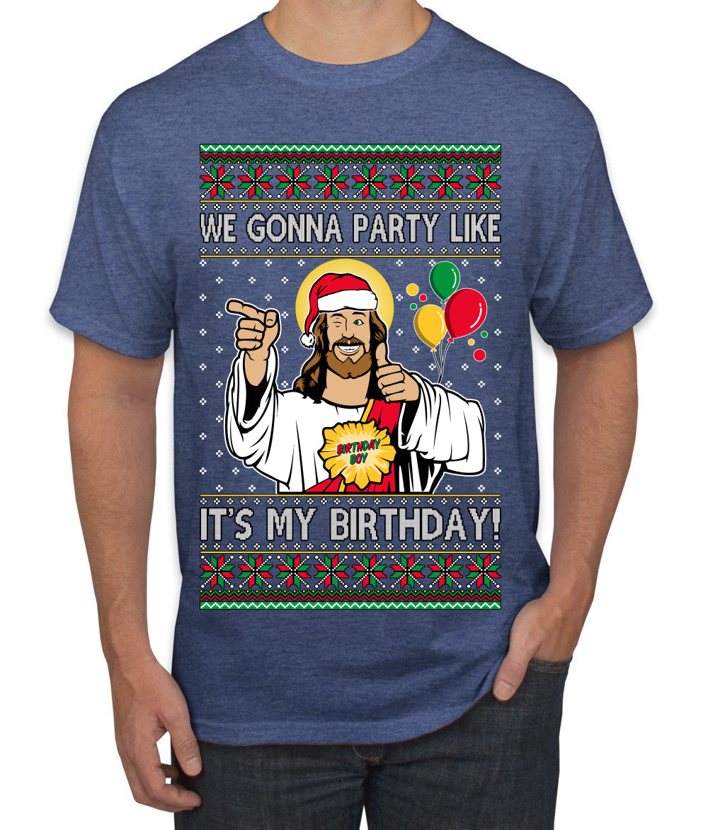 Gonna Party Like It's My Birthday Jesus Ugly Christmas Sweater Men's T-Shirt