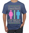 All I Want For Christmas Is For There To Be Two Genders Ugly Christmas Sweater Men's T-Shirt