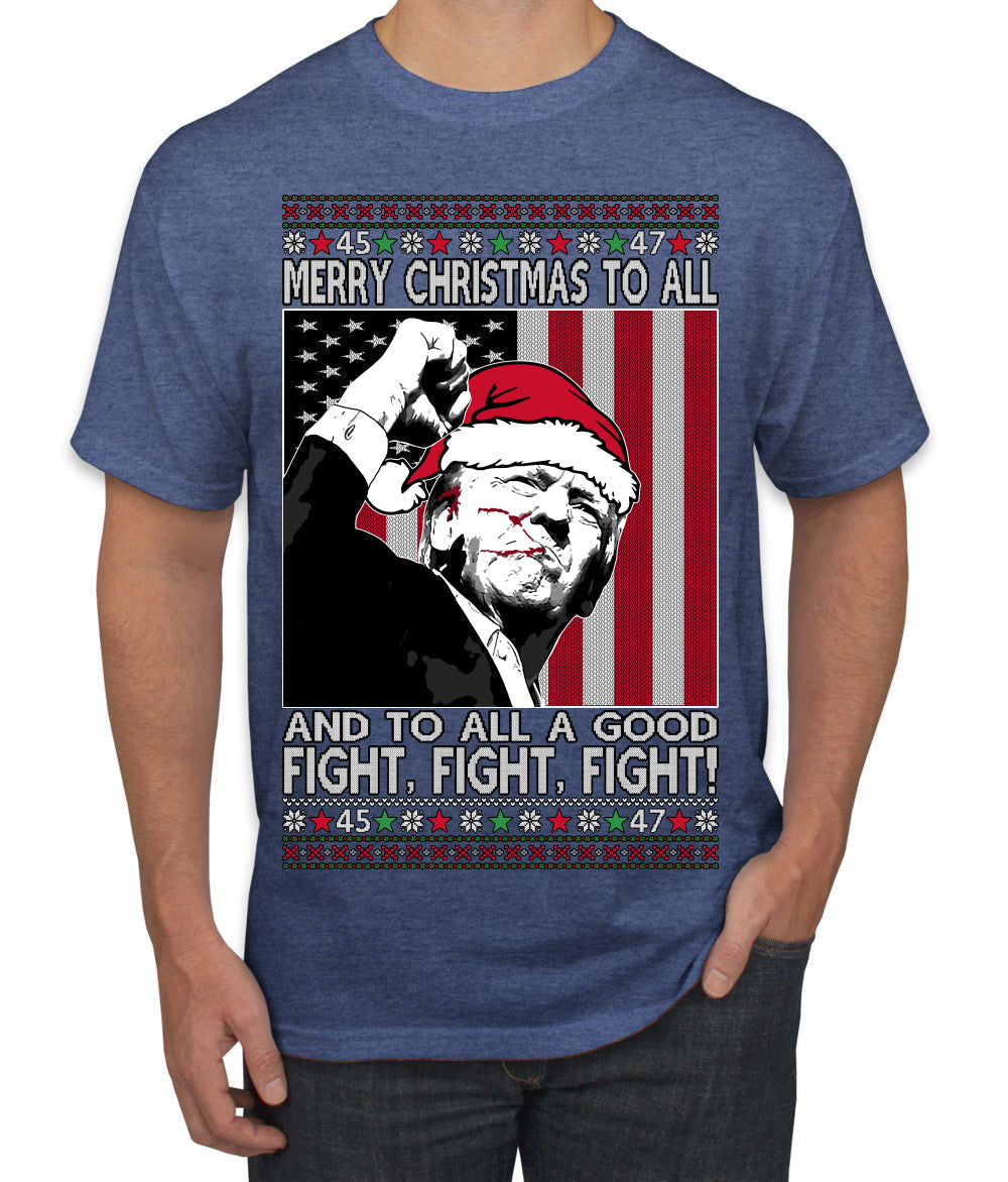 Merry Christmas to All a Good Fight | Santa Donald Trump Ugly Christmas Sweater Men's T-Shirt