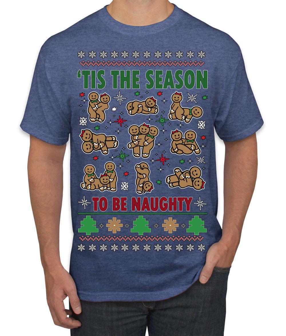 Tis' The Season To Be Naughty Unisex Ugly Christmas Sweater Men's T-Shirt