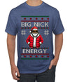 Big Nick Energy, Funny Humor, Ugly Christmas Sweater Men's T-Shirt