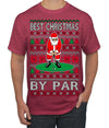 Best Christmas By Par Funny Santa Golfing Pun Sports Golf Ugly Christmas Sweater Men's T-Shirt