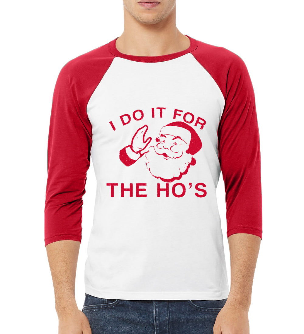 Red Santa I Do it for the Hos Christmas 3/4 Sleeve Raglan Unisex Baseball Tee