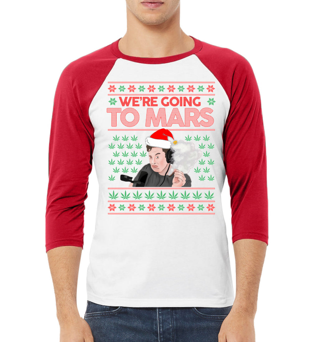 We're Going to Mars High Elon Musk Santa Weed Marijuana Xmas Christmas 3/4 Sleeve Raglan Unisex Baseball Tee