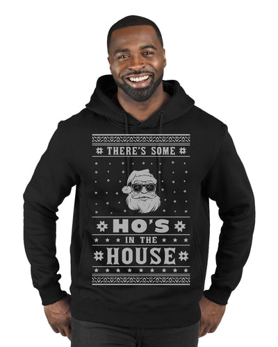 Theres Some Hos in the House Santa Ugly Christmas Sweater Premium Graphic Hoodie Sweatshirt