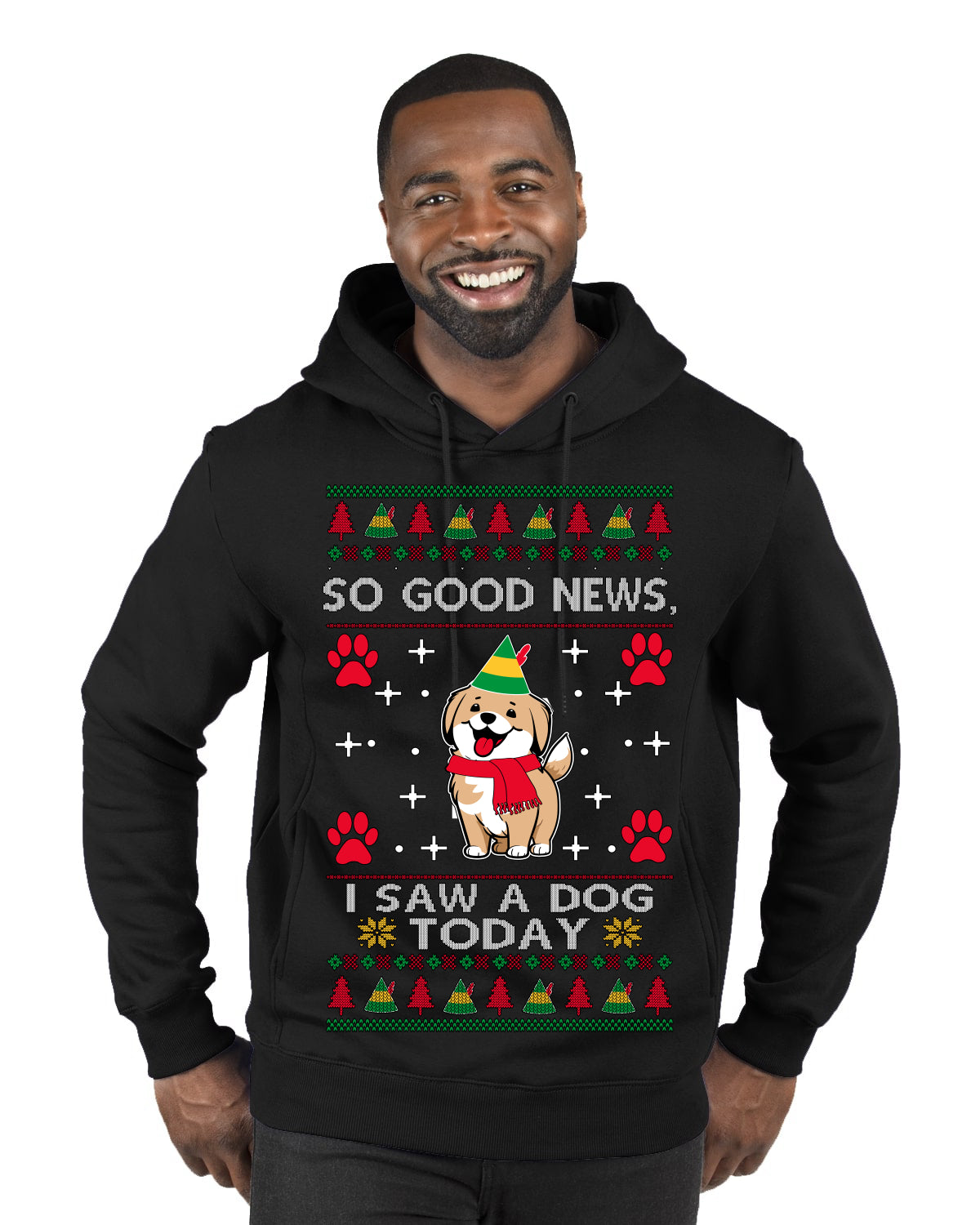 Good News I Saw a Dog Today Funny Ugly Christmas Sweater Premium Graphic Hoodie Sweatshirt
