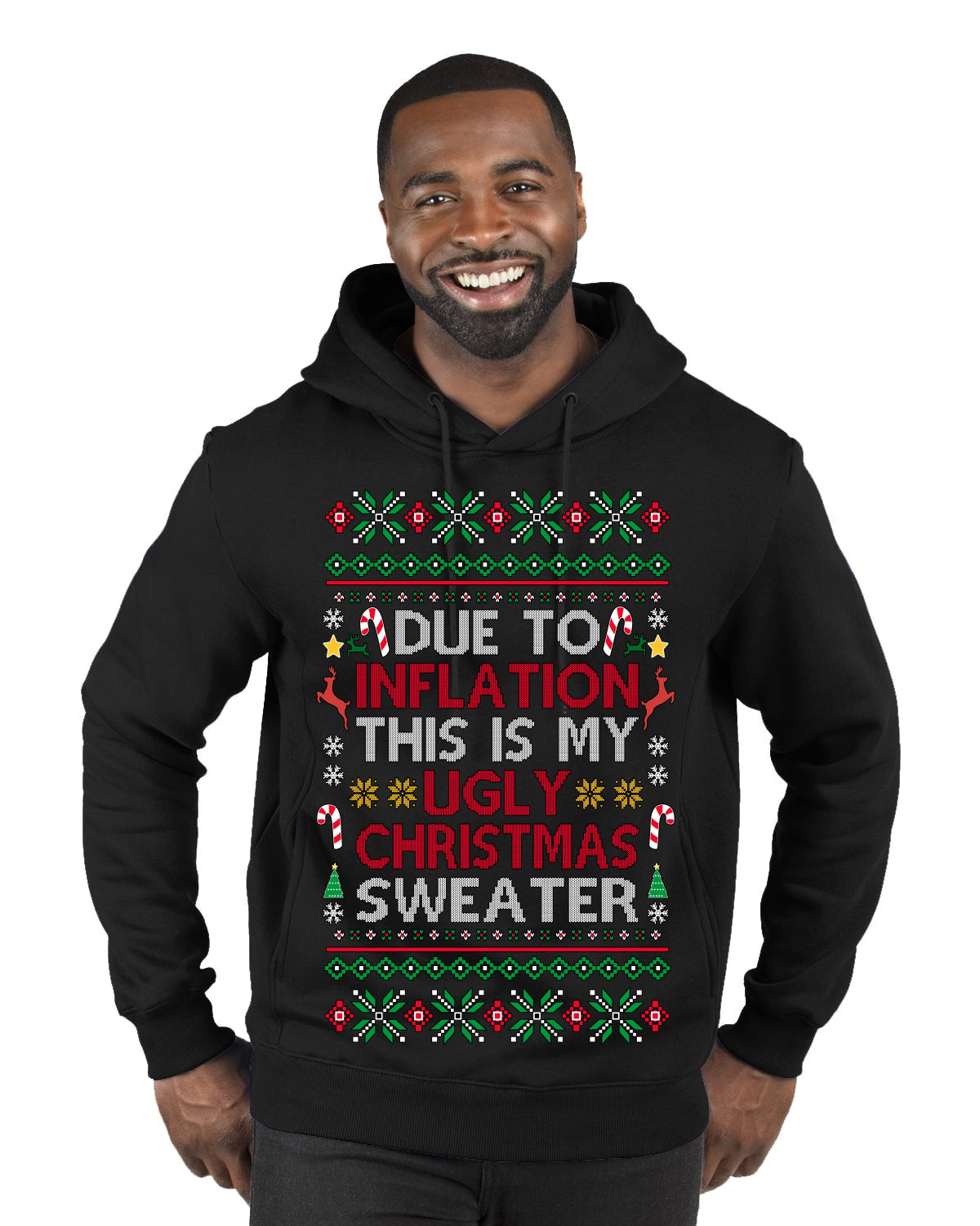 Due to Inflation This is My Ugly Christmas Sweater | Funny Ugly Christmas Sweater Premium Graphic Hoodie Sweatshirt