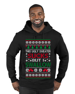 This Ugly Sweater Sucks But I Swallow Ugly Christmas Sweater Premium Graphic Hoodie Sweatshirt