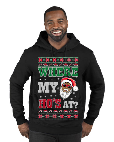 Where My Ho's At? Ugly Christmas Sweater Premium Graphic Hoodie Sweatshirt
