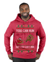 You Can Run But You Can't Hide Santa Sleigh Reindeer Ugly Christmas Sweater Premium Graphic Hoodie Sweatshirt