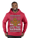 Bite This, Funny Gingerbread Cookie Offensive Inappropriate Middle Finger, F U Ginger Bread Dirty Novelty Xmas Ugly Christmas Sweater Premium Graphic Hoodie Sweatshirt