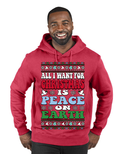 All I Want For Christmas Is Peace on Earth  Ugly Christmas Sweater Premium Graphic Hoodie Sweatshirt