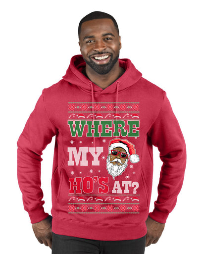 Where My Ho's At? Ugly Christmas Sweater Premium Graphic Hoodie Sweatshirt