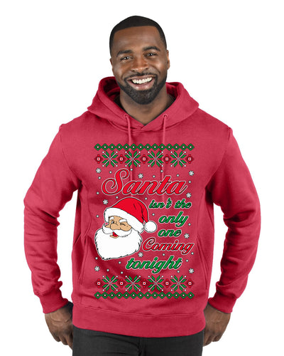 Naughty Santa Isn't The Only One Coming Tonight Ugly Christmas Sweater Premium Graphic Hoodie Sweatshirt