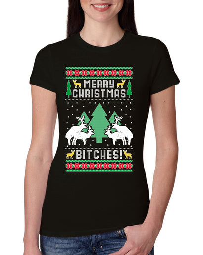 Merry Christmas Bitches Ugly Christmas Sweater Womens Slim Fit Junior Tee
