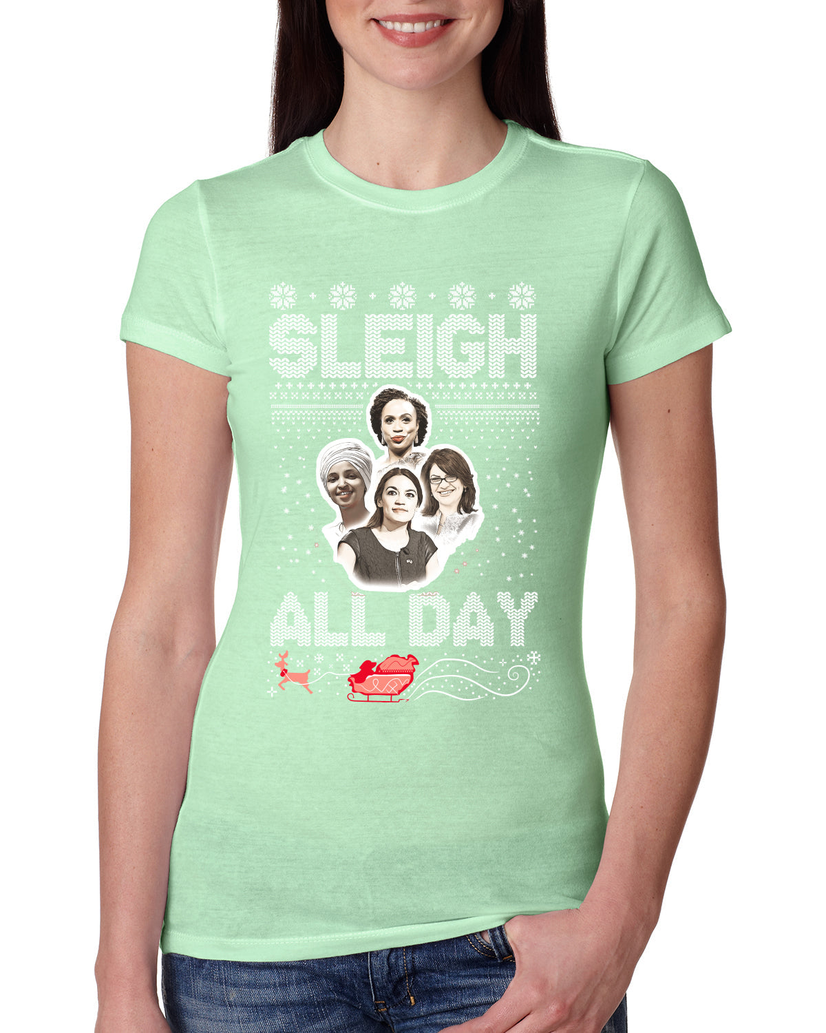 AOC The Squad Congresswomen Sleigh All Day Xmas Ugly Christmas Sweater Womens Slim Fit Junior Tee