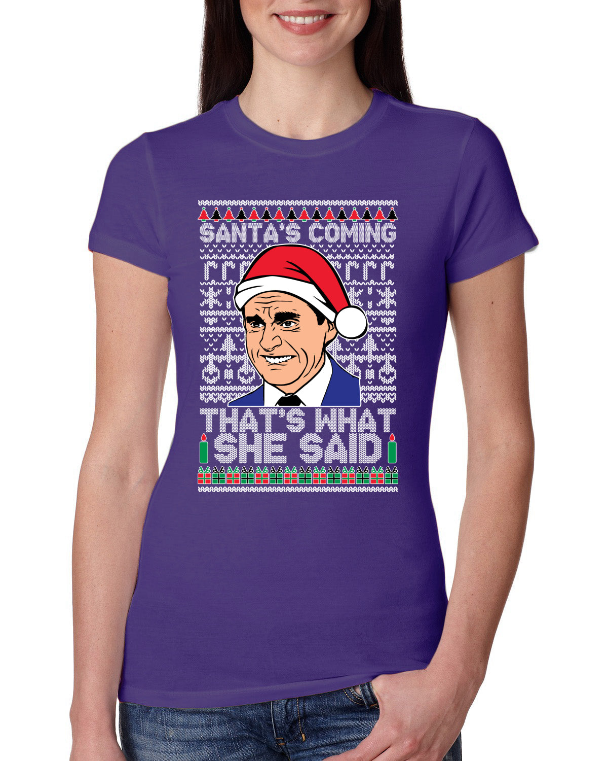 Santas Coming That's What She Said Michael Scott Ugly Christmas Sweater Womens Slim Fit Junior Tee