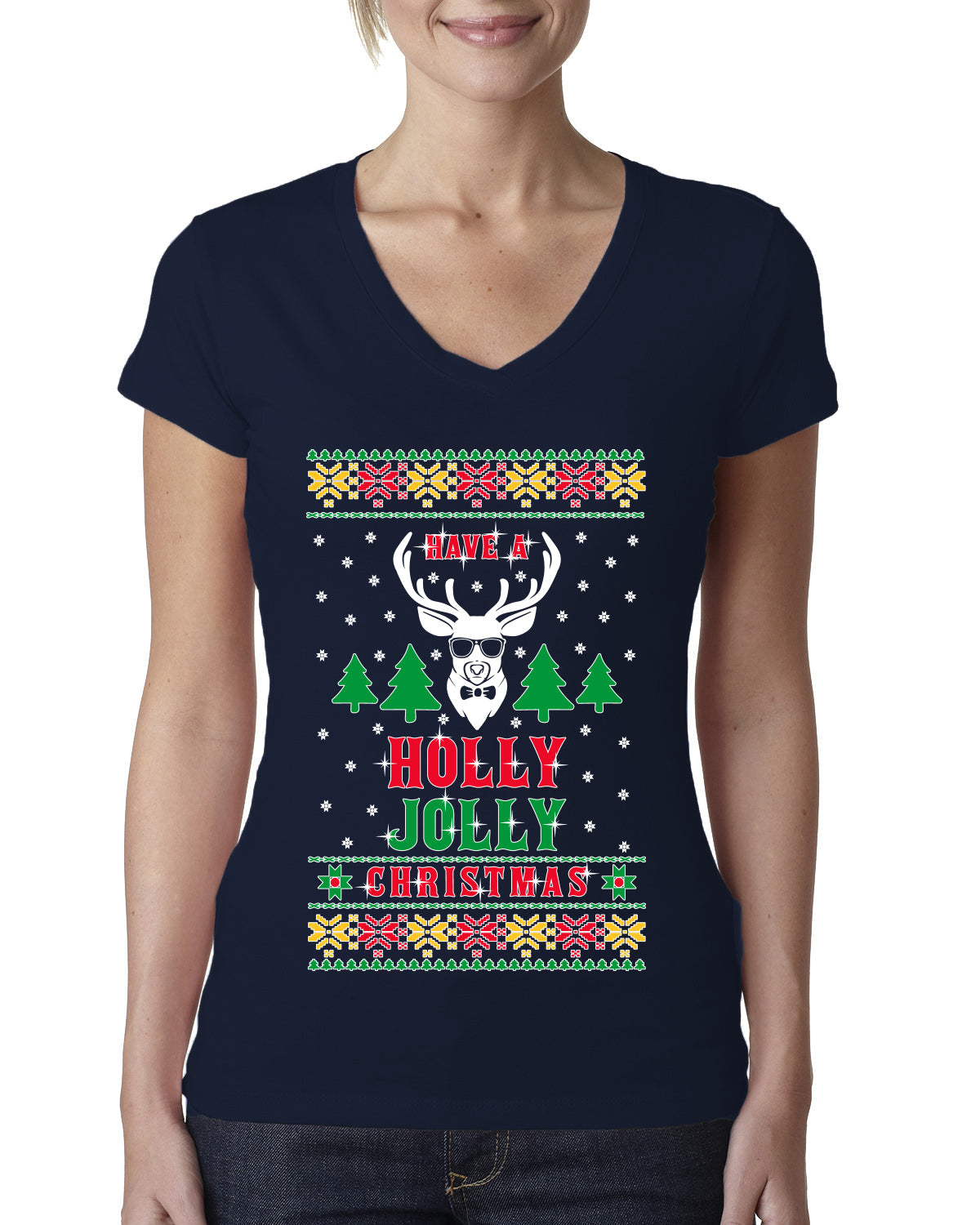 Have A Holly Jolly Christmas Ugly Christmas Sweater Womens Junior Fit V-Neck Tee