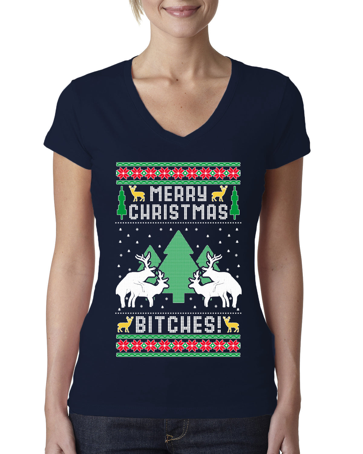Merry Christmas Bitches Ugly Christmas Sweater Womens Junior Fit V-Neck Tee