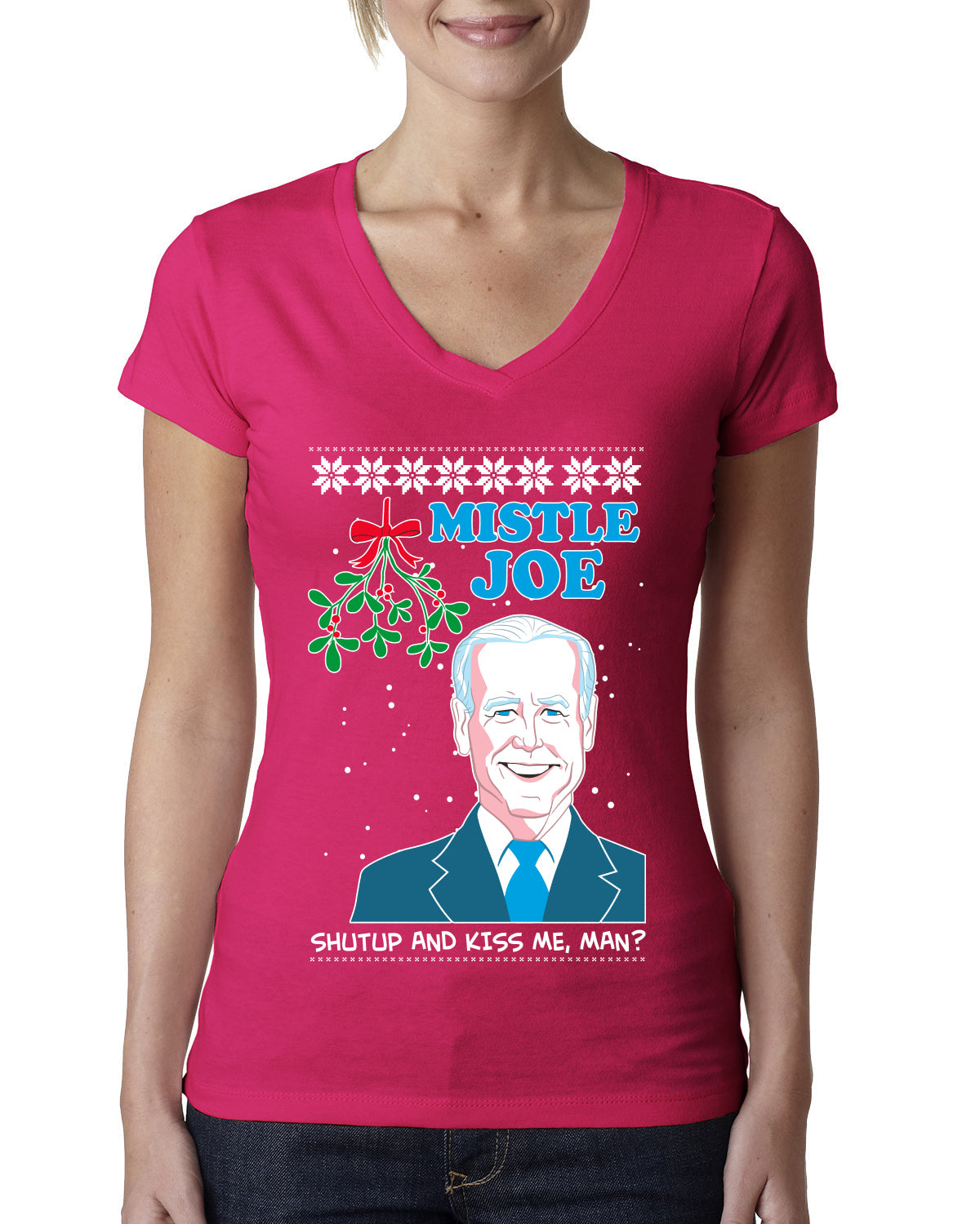 Mistle Joe Shut Up And Kiss Me Man Biden Ugly Christmas Sweater Womens Junior Fit V-Neck Tee