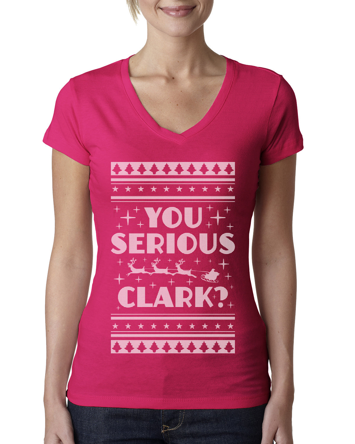 You Serious Clark Christmas Vacation Movie Ugly Christmas Sweater Womens Junior Fit V-Neck Tee