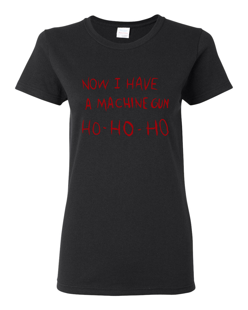 Die Hard Now I Have a Machine Gun Ho ho ho Christmas Womens Graphic T-Shirt