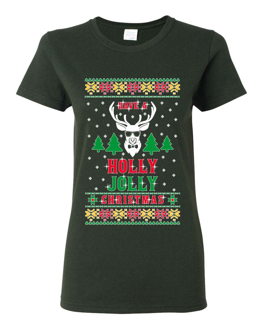Have A Holly Jolly Christmas Ugly Christmas Sweater Womens Graphic T-Shirt