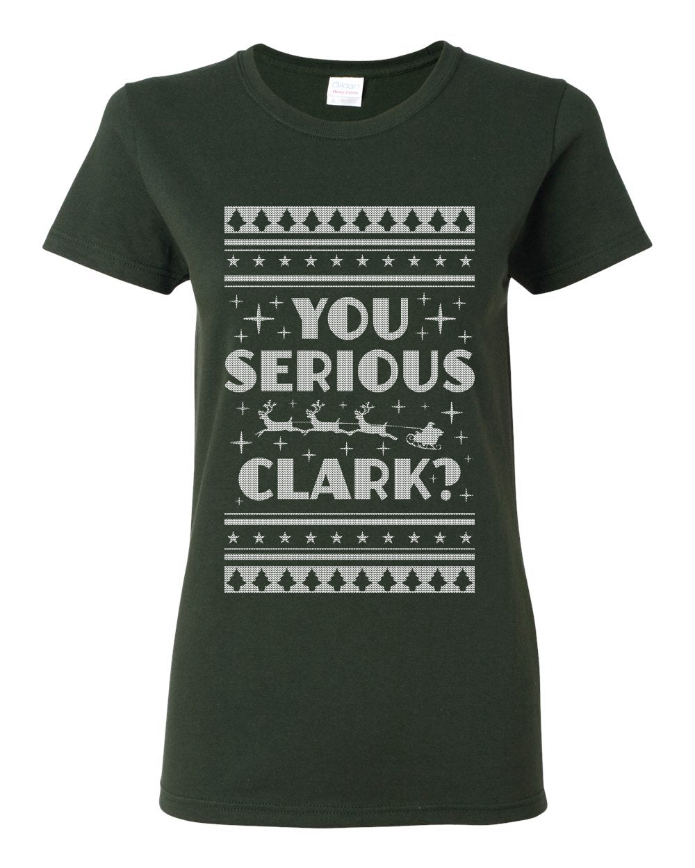 You Serious Clark Christmas Vacation Movie Ugly Christmas Sweater Womens Graphic T-Shirt