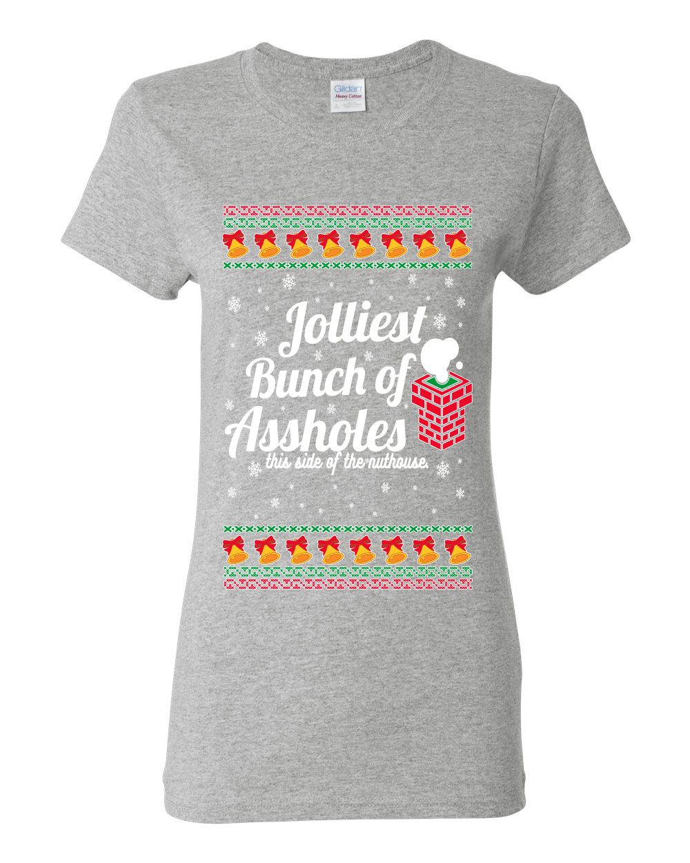 Jolliest Bunch of Assholes Xmas Movie Ugly Christmas Sweater Womens Graphic T-Shirt