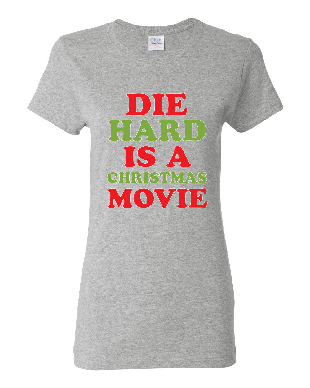 Die Hard is a Christmas Movie Christmas Womens Graphic T-Shirt