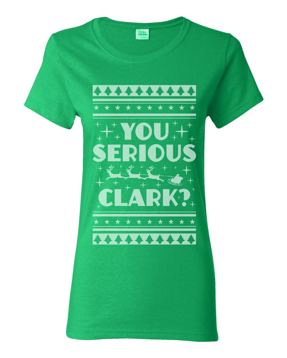 You Serious Clark Christmas Vacation Movie Ugly Christmas Sweater Womens Graphic T-Shirt