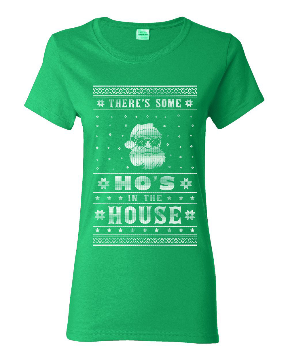 Theres Some Hos in the House Santa Ugly Christmas Sweater Womens Graphic T-Shirt