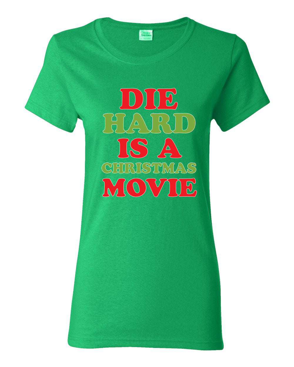 Die Hard is a Christmas Movie Christmas Womens Graphic T-Shirt