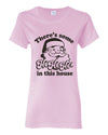 Theres some Ho Ho Ho in this House Ugly Christmas Sweater Womens Graphic T-Shirt