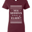 You Serious Clark Christmas Vacation Movie Ugly Christmas Sweater Womens Graphic T-Shirt